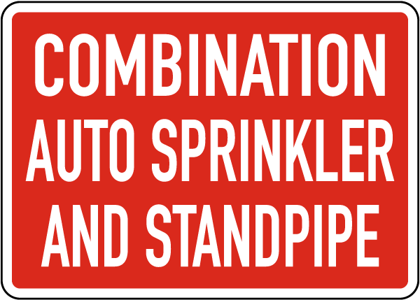 Combination Auto Sprinkler And Standpipe Sign