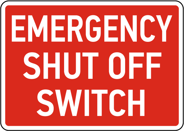 Emergency Shut Off Switch Sign