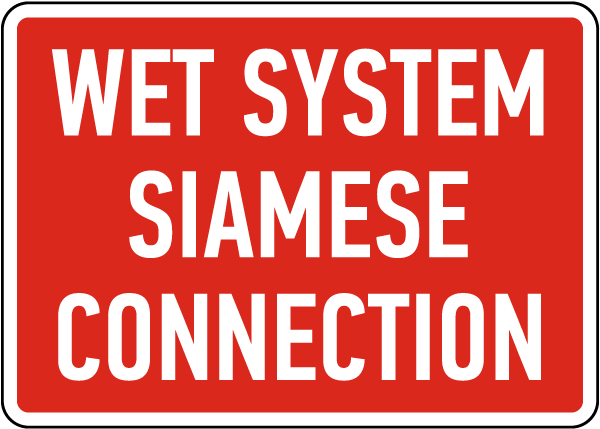 Wet System Siamese Connection Sign