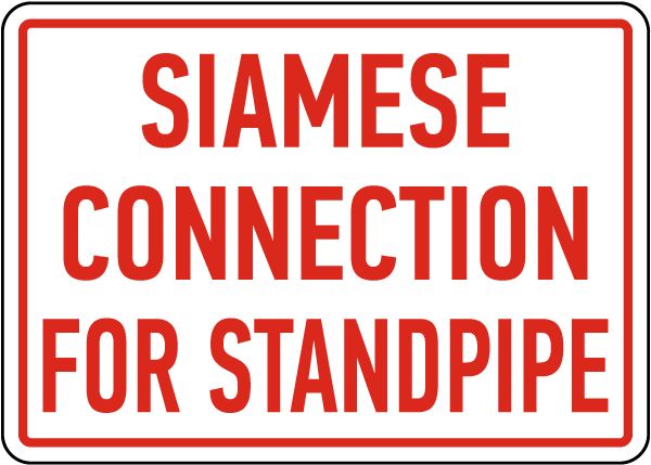 Siamese Connection For Standpipe Sign