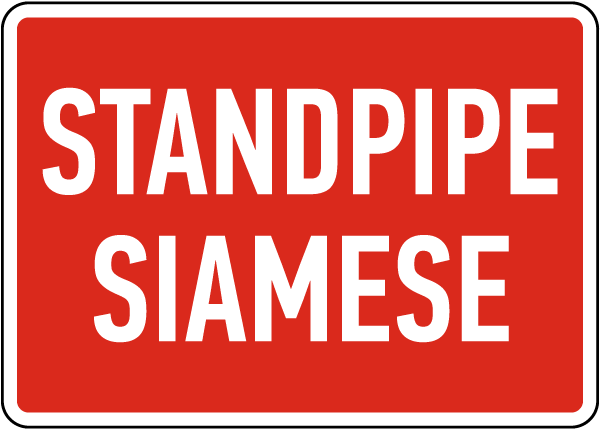 Standpipe Siamese Sign