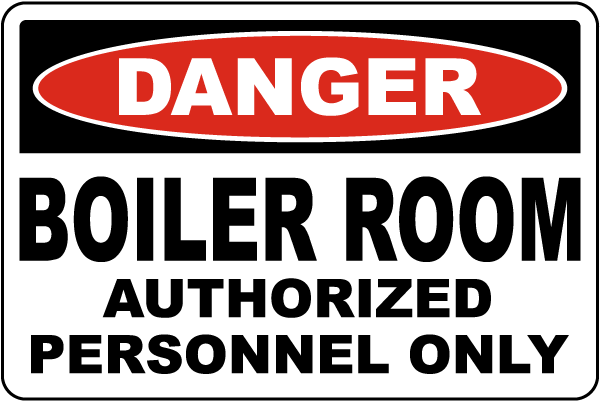 Danger Boiler Room Sign