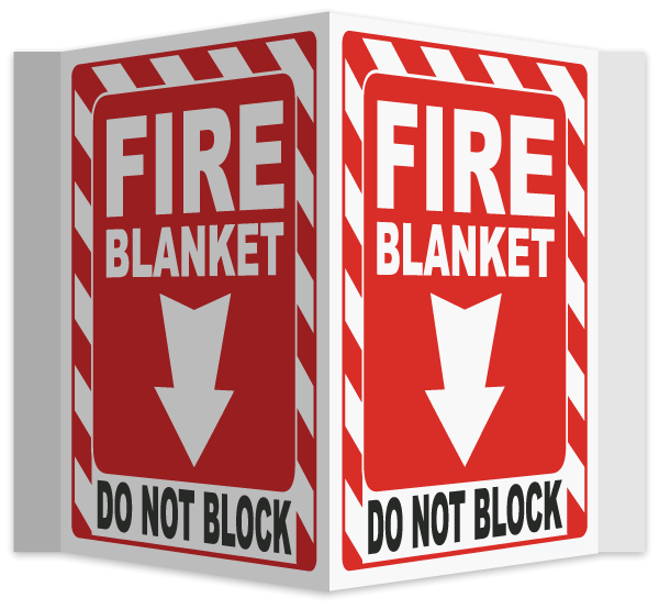 Fire Blanket Do Not Block 3-Way Sign