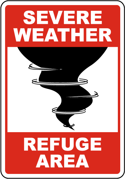 Severe Weather Refuge Area Sign