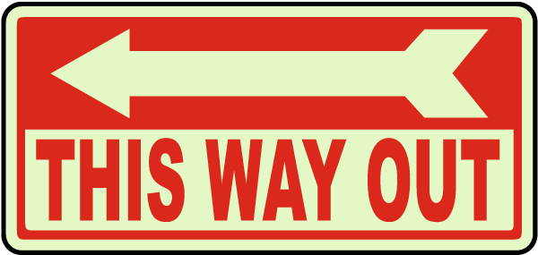 This Way Out (Left Arrow) Sign
