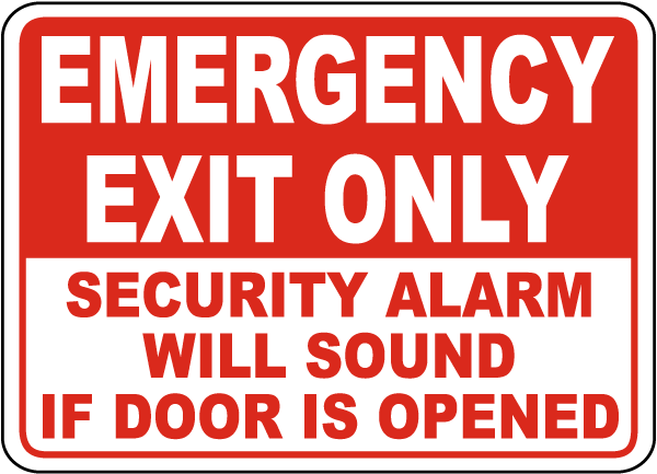 Security Alarm Will Sound If Opened Sign
