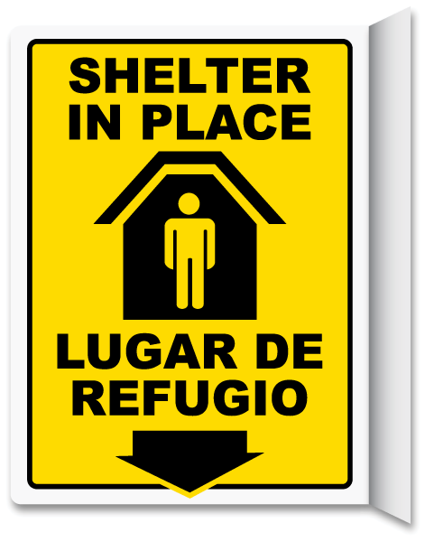 Bilingual Shelter In Place Down Arrow 2-Way Sign