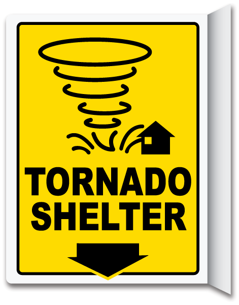 Tornado Shelter Down Arrow 2-Way Sign