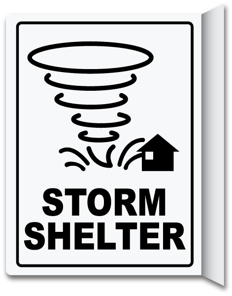Storm Shelter 2-Way Sign