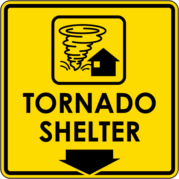 Tornado Shelter Down Arrow Sign