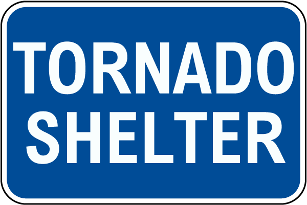 Tornado Shelter Sign