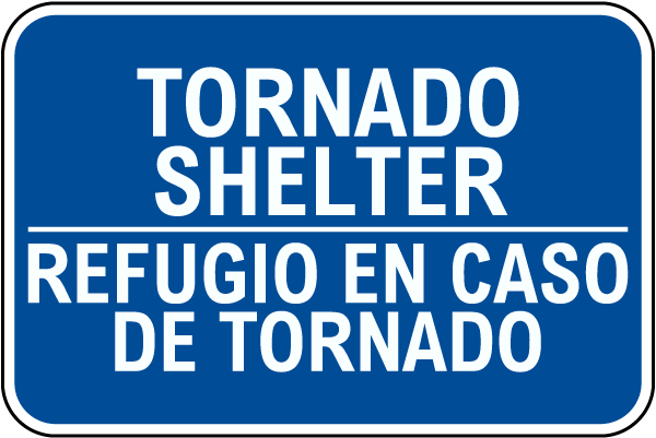 Bilingual Tornado Shelter Sign