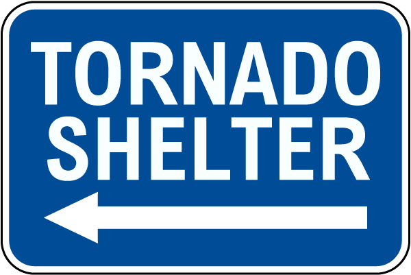 Tornado Shelter Left Arrow Sign