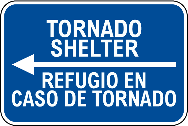 Bilingual Tornado Shelter Left Arrow Sign