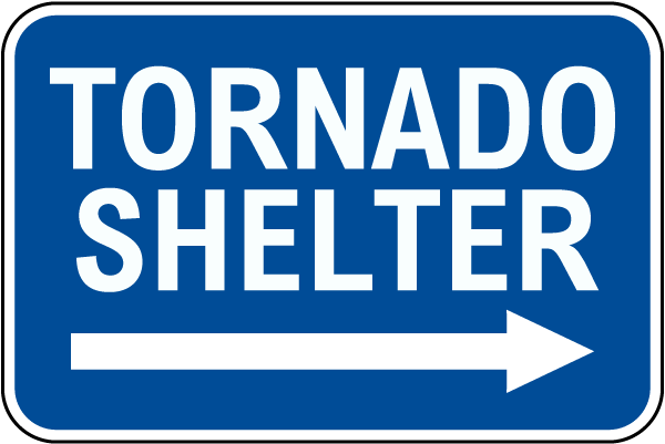 Tornado Shelter Right Arrow Sign