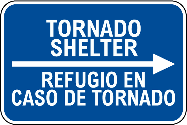 Bilingual Tornado Shelter Right Arrow Sign