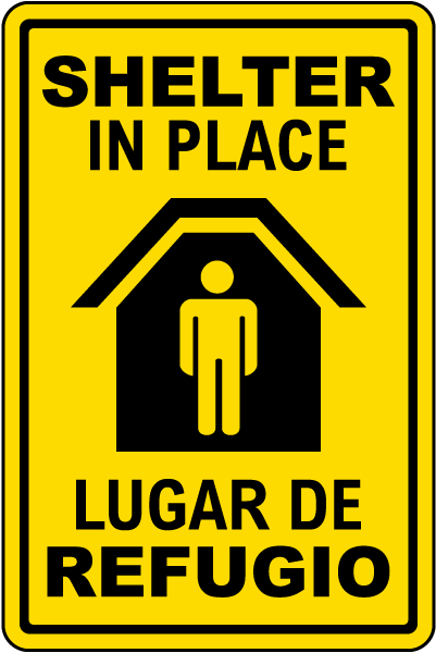 Bilingual Shelter In Place Sign