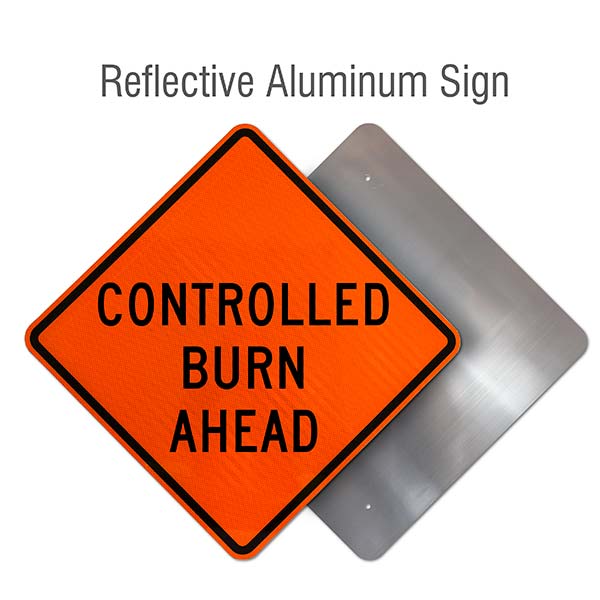 Controlled Burn Ahead Sign