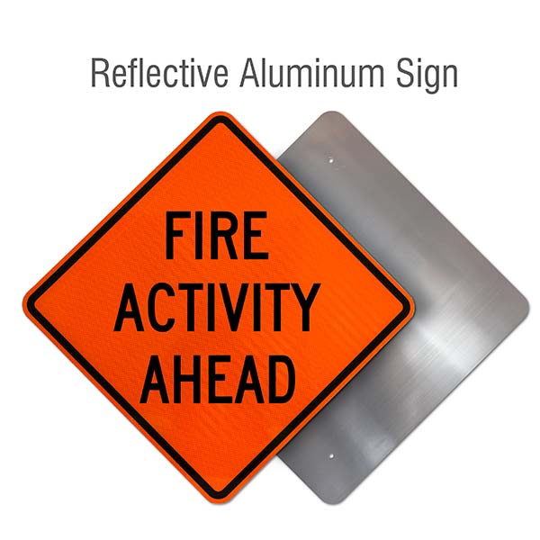 Fire Activity Ahead Sign