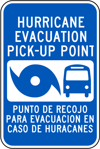 Hurricane Evacuation Pick-up Point Bilingual Sign