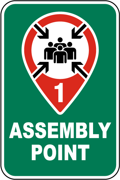 Assembly Point 1 Sign