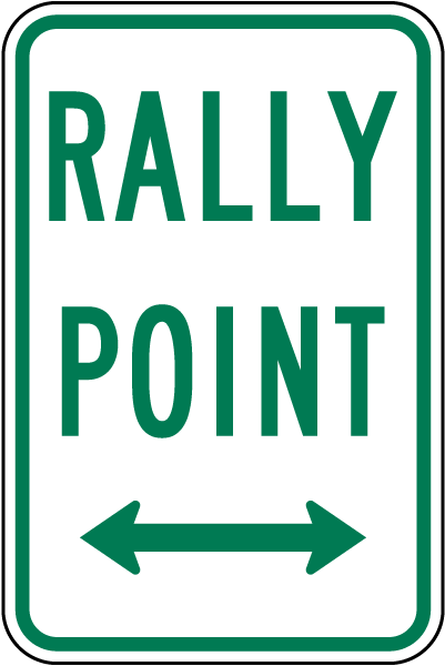 Rally Point (Double Arrow) Sign