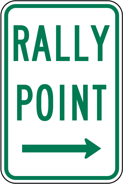 Rally Point (Right Arrow) Sign