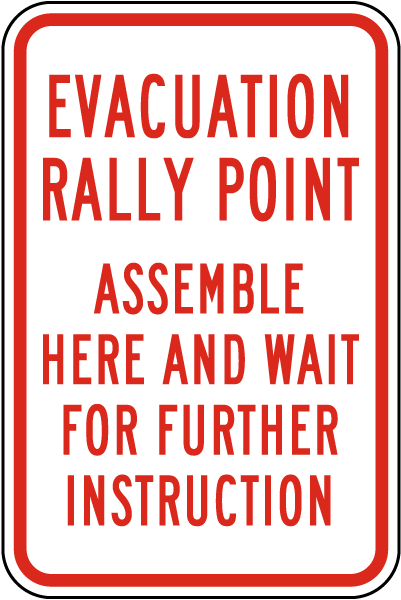 Evacuation Rally Point Sign