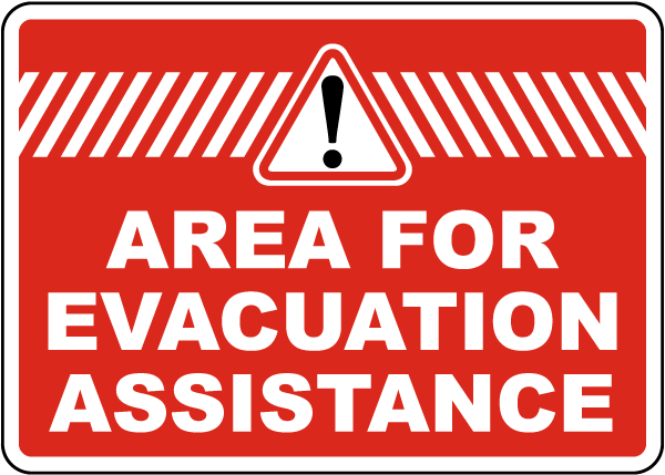 Area For Evacuation Assistance Sign