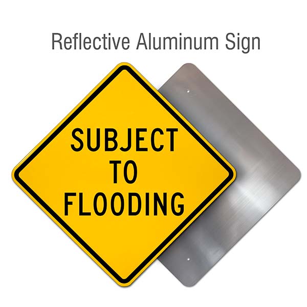 Subject To Flooding Sign