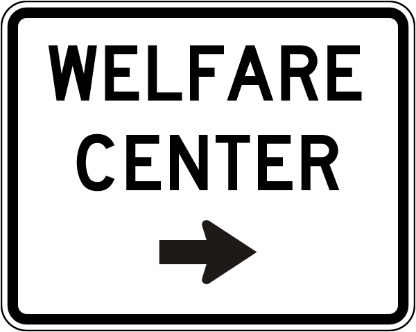 Welfare Center (Right Arrow) Sign