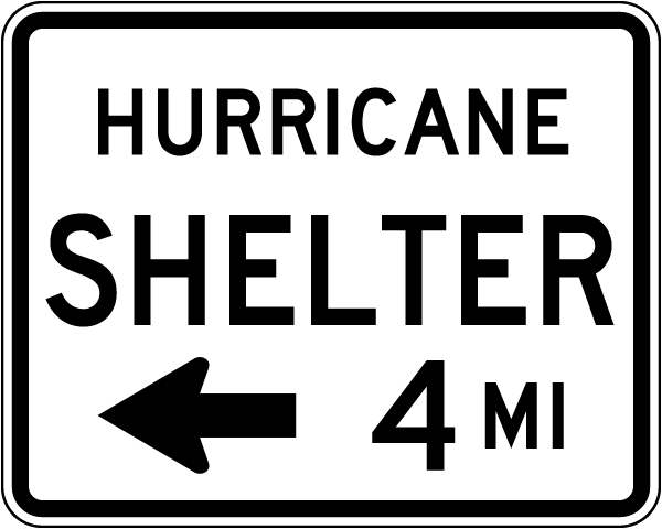 Hurricane Shelter (Left Arrow) Sign