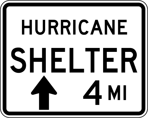 Hurricane Shelter (Upward Arrow) Sign