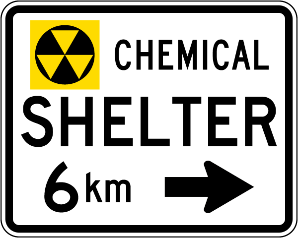Chemical Shelter 6 km (Right Arrow) Sign