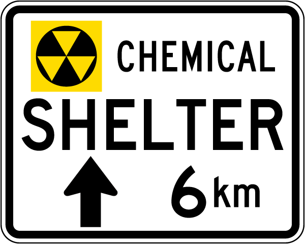 Chemical Shelter 6 km (Upward Arrow) Sign