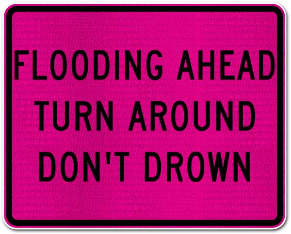 Flooding Ahead Turn Around Sign