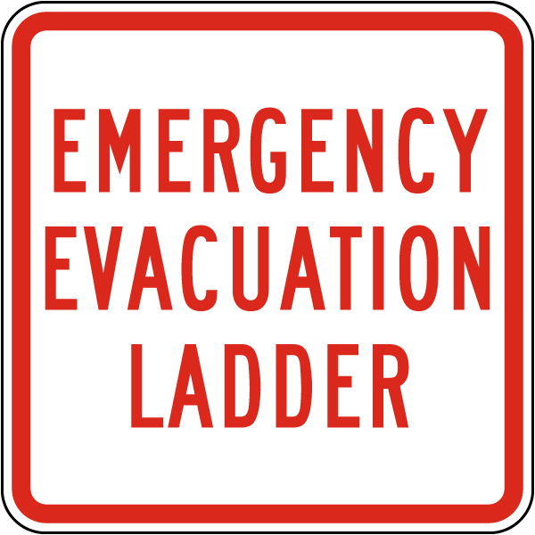 Emergency Evacuation Ladder Sign