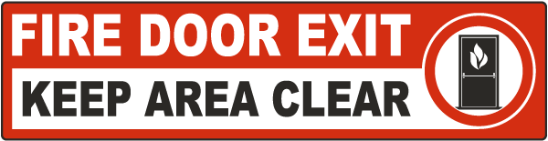 Fire Door Exit Keep Area Clear Floor Sign