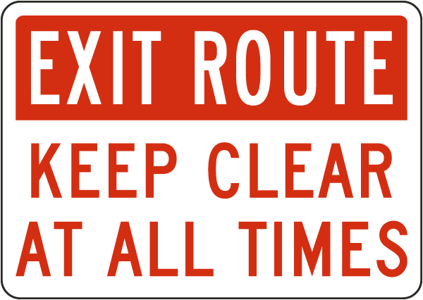 Exit Route Keep Clear At All Times Sign