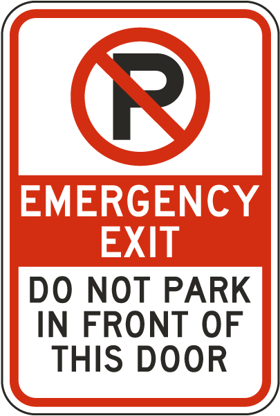 Emergency Exit Do Not Park In Front Of This Door Sign