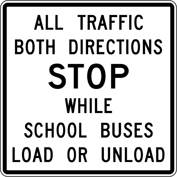 All Trafic School Bus Regulation Sign