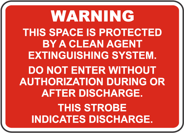 Protected By Clean Agent System Sign