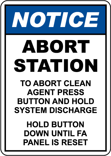 Notice Abort Station Sign