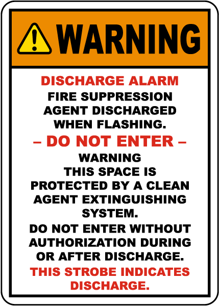 Warning Discharge Alarm Suppression Agent Sign