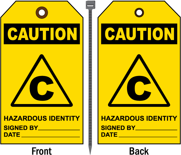 Caution Hazardous Identity Tag