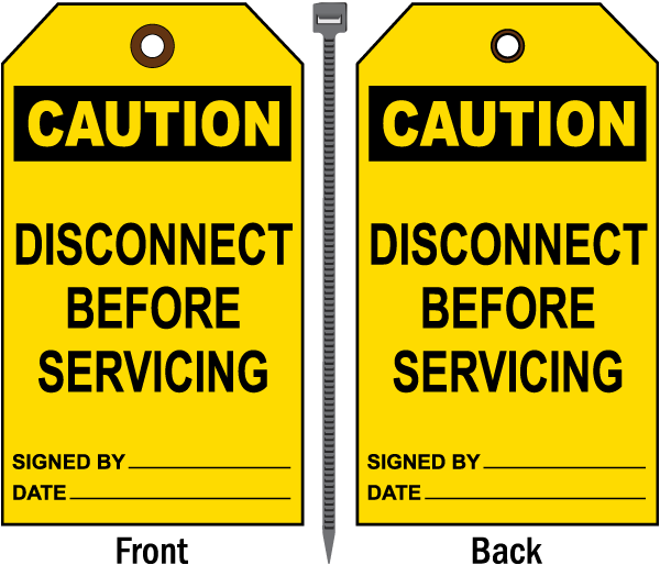 Caution Disconnect Before Servicing Tag