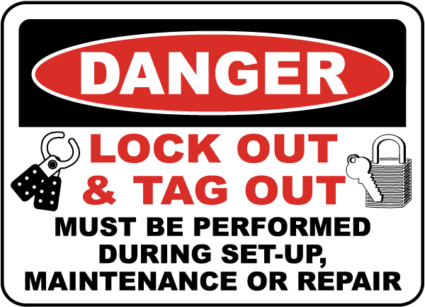 Danger Lock Out & Tag Out Sign