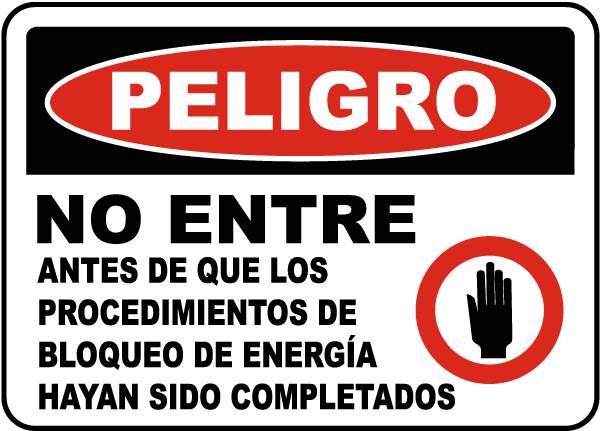 Spanish Danger Do Not Enter Lock Out Sign