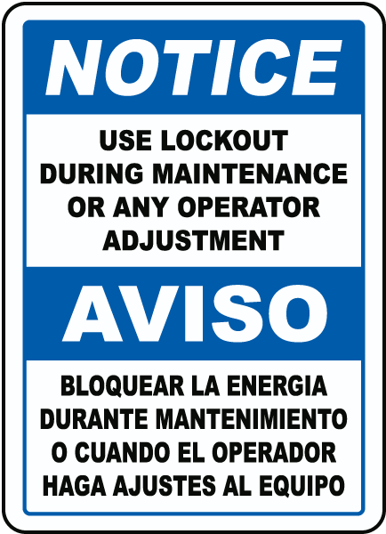 Bilingual Notice Use Lockout During Maintenance Sign
