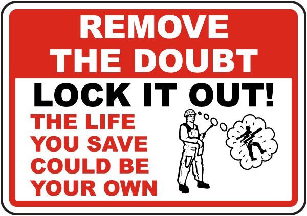 Remove The Doubt Lock It Out Label